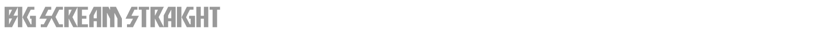 Big Scream font preview